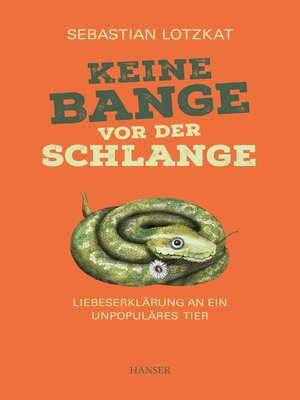 cover image of Keine Bange vor der Schlange